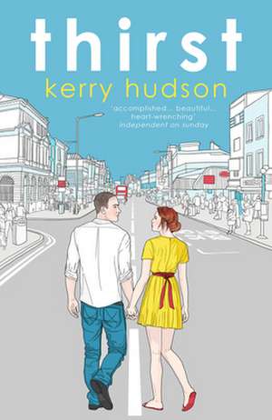 Thirst de Kerry Hudson