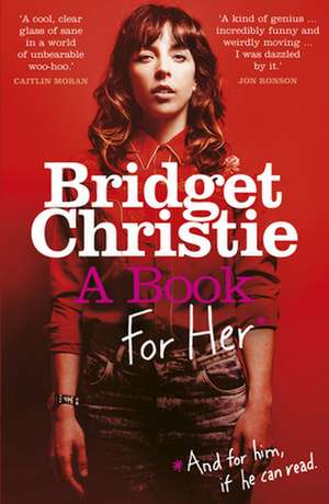 A Book for Her de Bridget Christie