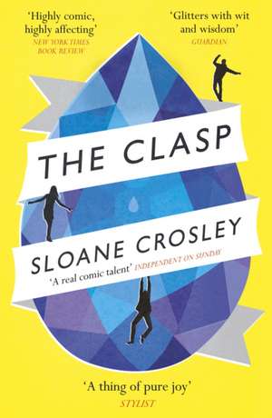 Crosley, S: Clasp de Sloane Crosley