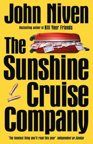 The Sunshine Cruise Company de John Niven