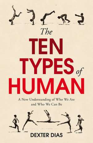 The Ten Types of Human de Dexter Dias