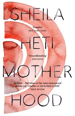 Motherhood de Sheila Heti