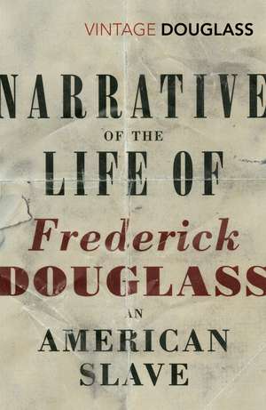 Narrative of the Life of Frederick Douglass, an American Slave de Frederick Douglass