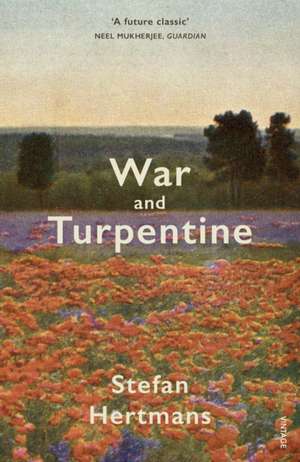 War and Turpentine de Stefan Hertmans