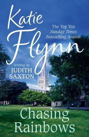 Flynn, K: Chasing Rainbows de Katie Flynn