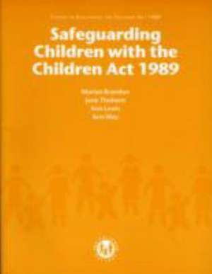 Safeguarding Children with the Children Act, 1989 de DEPT.OF HEALTH