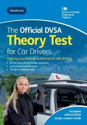 The Official DVSA Theory Test for Car Drivers 2024 de Driver and Vehicle Standards Agency