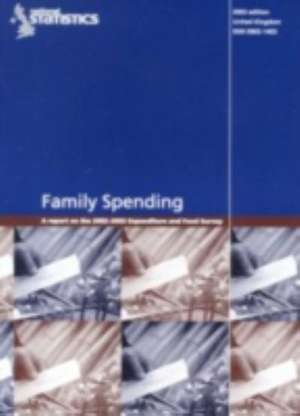 Family Spending (2002-2003): A Report on the 2002-2003 Expenditure and Food Survey de Nana