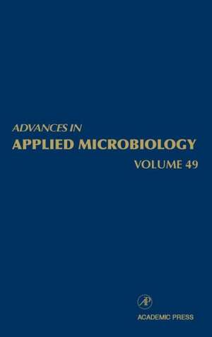 Advances in Applied Microbiology de Allen I. Laskin