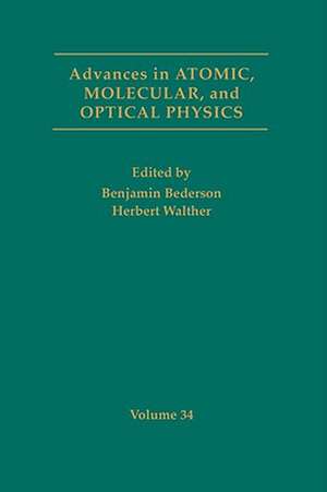 Advances in Atomic, Molecular, and Optical Physics de Benjamin Bederson