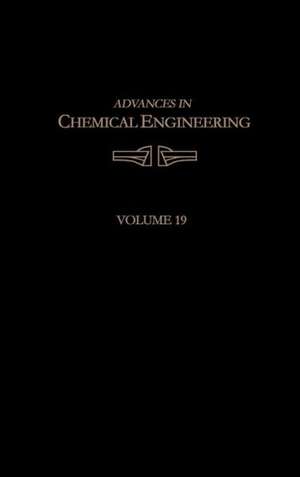 Advances in Chemical Engineering de James Wei