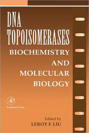 DNA Topoisomearases: Biochemistry and Molecular Biology de J. Thomas August