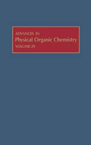 Advances in Physical Organic Chemistry de D. Bethell