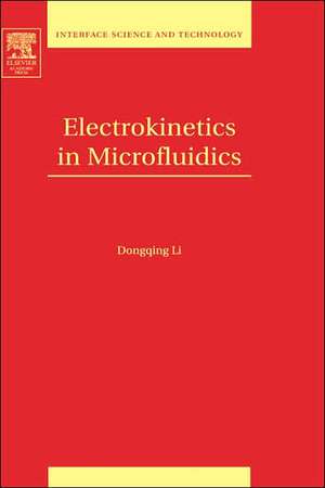 Electrokinetics in Microfluidics de Dongqing Li