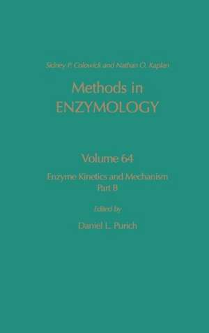 Enzyme Kinetics and Mechanism, Part B: Isotopic Probes and Complex Enzyme Systems de Nathan P. Kaplan