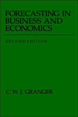 Forecasting in Business and Economics de C. W. J. Granger