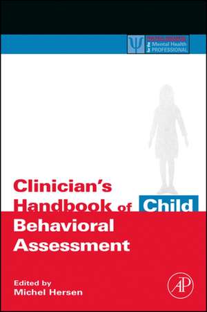 Clinician's Handbook of Child Behavioral Assessment de Michel Hersen