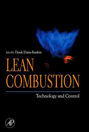 Lean Combustion de Derek Dunn-Rankin