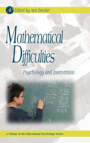 Mathematical Difficulties: Psychology and Intervention de Gary D. Phye