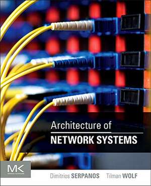 Architecture of Network Systems de Dimitrios Serpanos