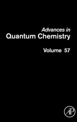 Advances in Quantum Chemistry: Theory of Confined Quantum Systems - Part One de John R. Sabin