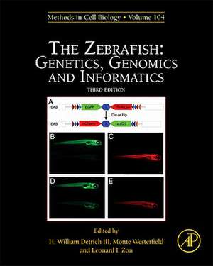 The Zebrafish: Genetics, Genomics and Informatics de H. William Detrich III