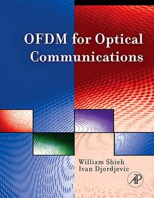 OFDM for Optical Communications de William Shieh