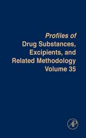 Profiles of Drug Substances, Excipients and Related Methodology de Harry G. Brittain