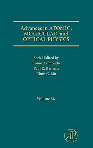 Advances in Atomic, Molecular, and Optical Physics de Paul R. Berman