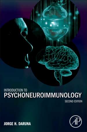 Introduction to Psychoneuroimmunology de Jorge H. Daruna