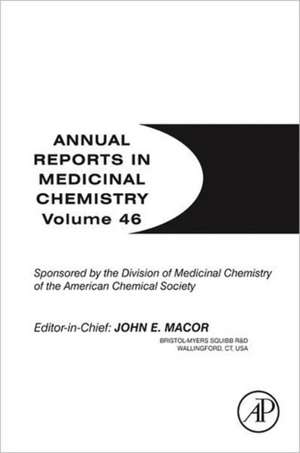 Annual Reports in Medicinal Chemistry de John E. Macor