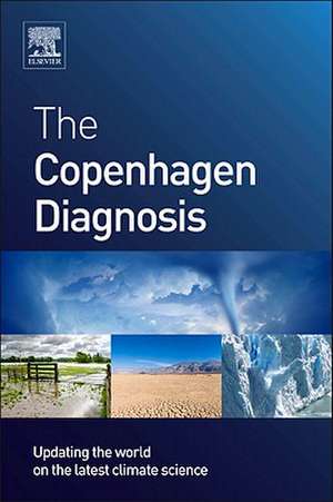 The Copenhagen Diagnosis: Updating the World on the Latest Climate Science de 26 Leading Scientists