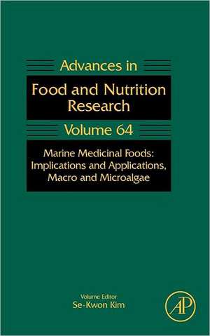 Marine Medicinal Foods: Implications and Applications, Macro and Microalgae de Steve Taylor