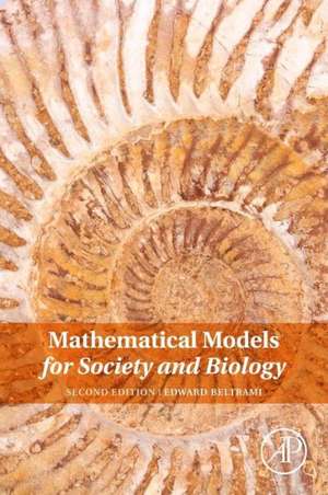 Mathematical Models for Society and Biology de Edward Beltrami