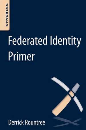 Federated Identity Primer de Derrick Rountree