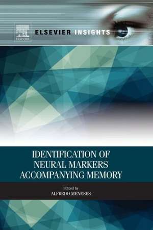 Identification of Neural Markers Accompanying Memory de Alfredo Meneses