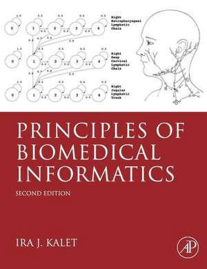 Principles of Biomedical Informatics de Ira J. Kalet