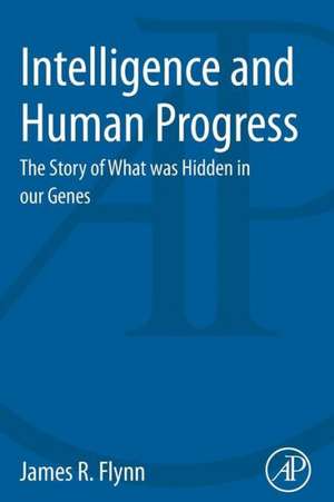 Flynn, J: Intelligence and Human Progress