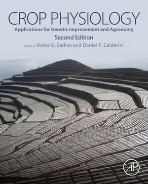 Crop Physiology de Victor O Sadras