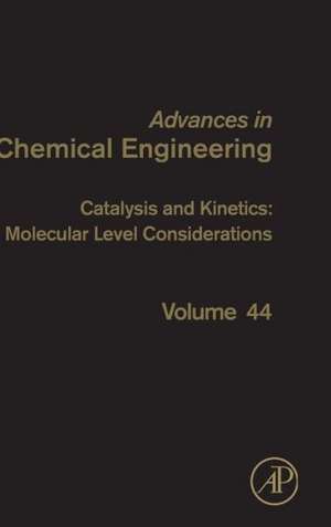 Catalysis and Kinetics: Molecular Level Considerations de Guy B. Marin