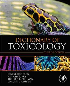 Dictionary of Toxicology de Ernest Hodgson