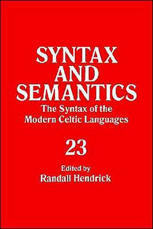 Syntax and Semantics, Volume 23 Tr Ppr de Randall Hendrick