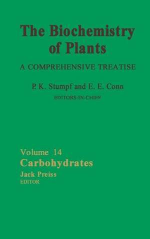 The Biochemistry of Plants: Carbohydrates de Walter Stumpf