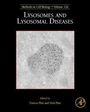 Lysosomes and Lysosomal Diseases de Frances Platt