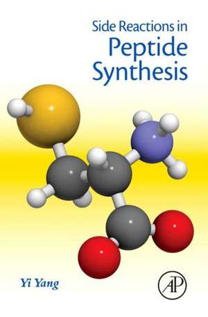 Side Reactions in Peptide Synthesis de Yi Yang