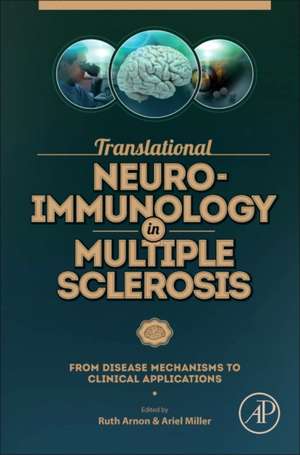 Translational Neuroimmunology in Multiple Sclerosis: From Disease Mechanisms to Clinical Applications de Ruth Arnon