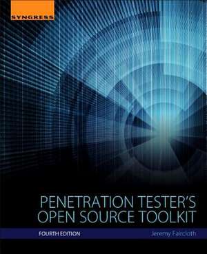 Penetration Tester's Open Source Toolkit de Jeremy Faircloth