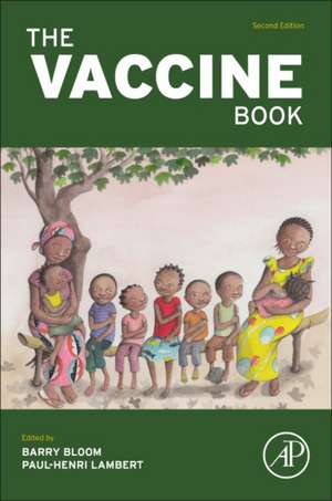 The Vaccine Book de Barry R. Bloom