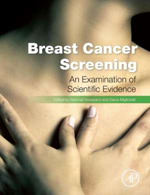 Breast Cancer Screening: Making Sense of Complex and Evolving Evidence de Nehmat Houssami