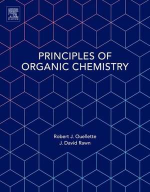 Principles of Organic Chemistry de Robert J. Ouellette